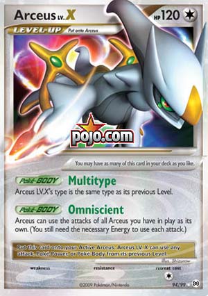 Arceus Lv.X, Hp:120* Pokebody: Multitype* Attacks: *Psychic…