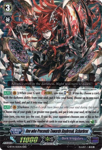 One who Proceeds Towards Daybreak, Scharhrot