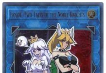 Yugioh Altered Art- Isolde, Two Tales of the Noble Knights as Bowsette & Booette