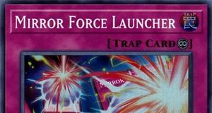 Mirror Force Launcher