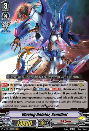 Waving Deletor, Greidhol (V Series)