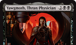 Yawgmoth, Thran Physician