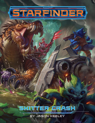 Starfinder Skitter Crash