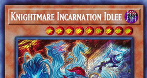 Knightmare Incarnation Idlee