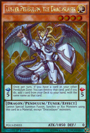 Yugioh Luster Pendulum, the Dracoslayer