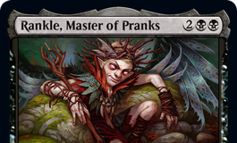 Rankle, Master of Pranks