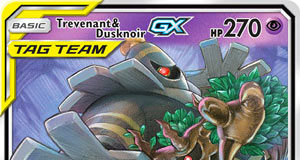 Trevenant & Dusknoir-GX