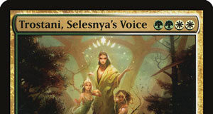 Trostani, Selesnya's Voice