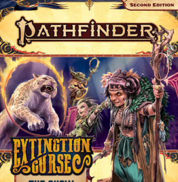 Pathfinder Adventure Path: The Show Must Go On (Extinction Curse 1 of 6)