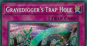 Gravedigger's Trap Hole