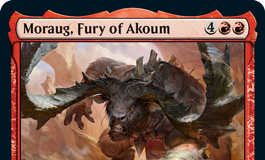 Moraug, Fury of Akoum