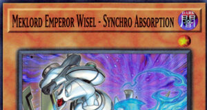 Meklord Emperor Wisel - Synchro Absorption