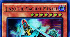 Jinzo the Machine Menace
