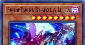 Evil★Twins Ki-sikil & Lil-la