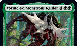 Vorinclex, Monstrous Raider