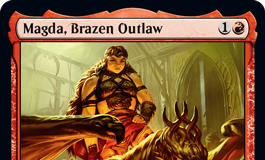 Magda, Brazen Outlaw
