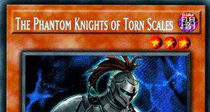 The Phantom Knights of Torn Scales