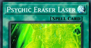 Psychic Eraser Laser