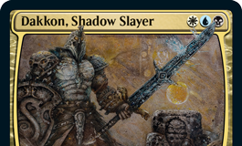 Dakkon, Shadow Slayer