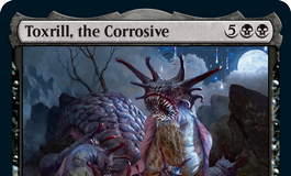 Toxrill, the Corrosive