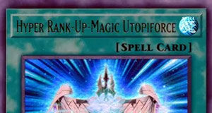 Hyper Rank-Up-Magic Utopiforce