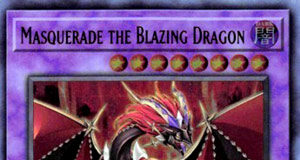 Masquerade the Blazing Dragon