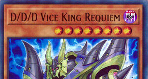 D/D/D Vice King Requiem