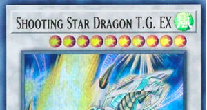 Shooting Star Dragon T.G. EX