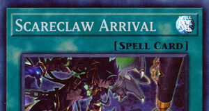 Scareclaw Arrival