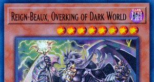 Reign-Beaux, Overking of Dark World