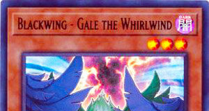 Blackwing - Gale the Whirlwind