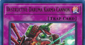 Destructive Daruma Karma Cannon