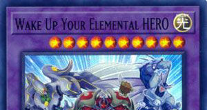 Wake Up Your Elemental HERO