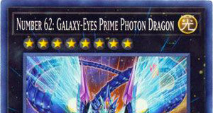 Number 62: Galaxy-Eyes Prime Photon Dragon