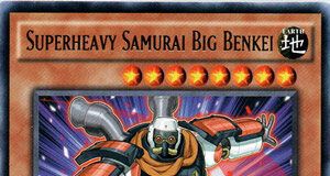 Superheavy Samurai Big Benkei