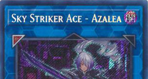 Sky Striker Ace - Azalea