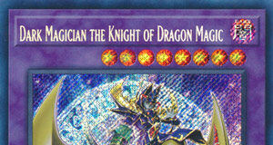 Dark Magician the Knight of Dragon Magic