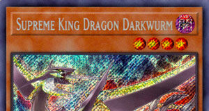 Supreme King Dragon Darkwurm