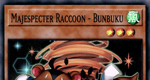 Majespecter Raccoon - Bunbuku