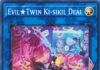 Evil★Twin Ki-sikil Deal