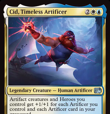 Cid, Timeless Artificer