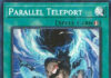Parallel Teleport – Yu-Gi-Oh! Card of the Day Parallel Teleport