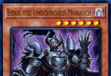 Eidos the Underworld Monarch – Yu-Gi-Oh! Card of the Day Eidos the Underworld Monarch